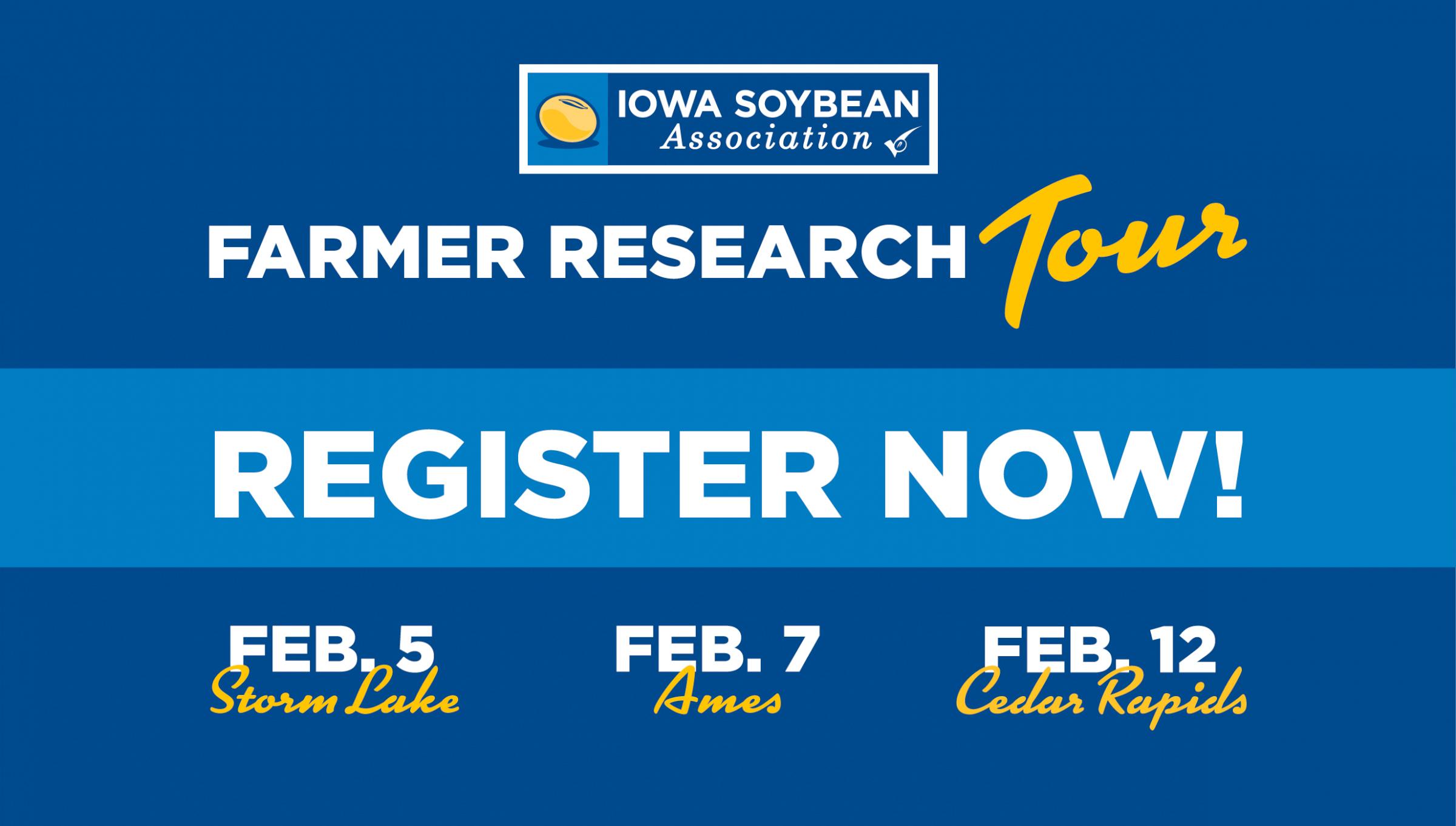 2019 Farmer Research Tour flyer, hosted by the Iowa Soybean Association "Register Now!"